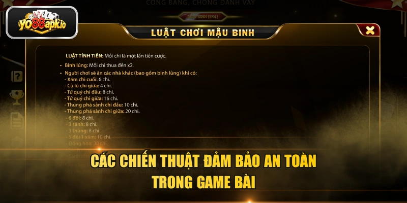 Các chiến thuật đảm bảo an toàn trong game bài