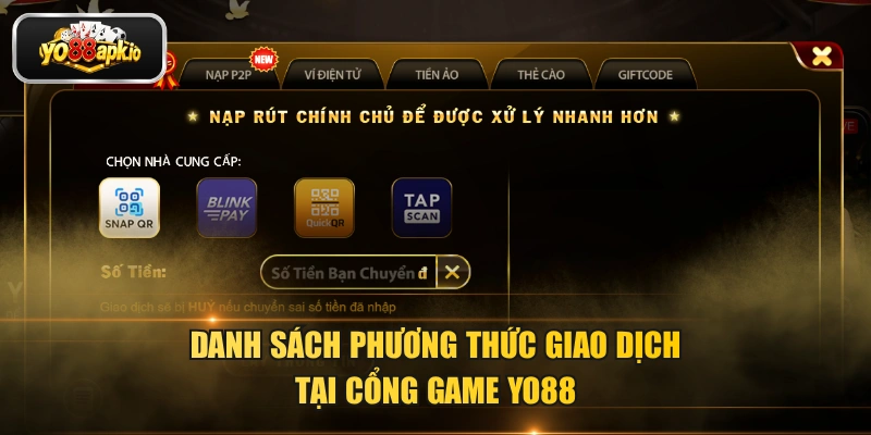 Danh sách phương thức giao dịch tại cổng game YO88