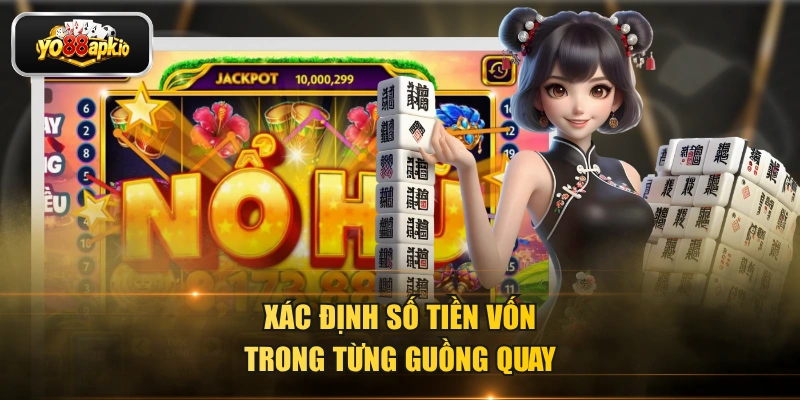 Xác định số tiền vốn trong từng guồng quay